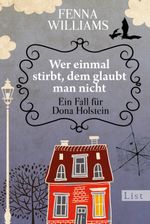 Wer einmal stirbt, dem glaubt man nicht Cover des Buches Wer einmal stirbt, dem glaubt man nicht (ISBN: 9783548612607)