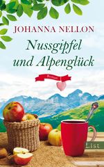 Nussgipfel und Alpenglück Cover des Buches Nussgipfel und Alpenglück (ISBN: 9783548612843)