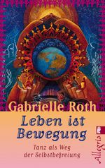 Leben ist Bewegung Cover des Buches Leben ist Bewegung (ISBN: 9783548743868)