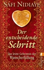 Der entscheidende Schritt Cover des Buches Der entscheidende Schritt (ISBN: 9783548745312)