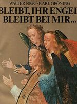Bleibt, ihr Engel, bleibt bei mir... Cover des Buches Bleibt, ihr Engel, bleibt bei mir... (ISBN: 9783549066300)