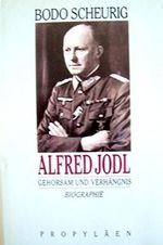 Alfred Jodl. Gehorsam und Verhängnis Cover des Buches Alfred Jodl. Gehorsam und Verhängnis (ISBN: 9783549072288)