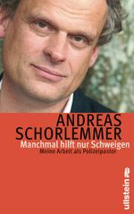 Manchmal hilft nur Schweigen Cover des Buches Manchmal hilft nur Schweigen (ISBN: 9783550086953)