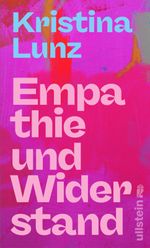 Empathie und Widerstand Cover des Buches Empathie und Widerstand (ISBN: 9783550203039)