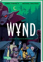 WYND 4: Magische Begegnung Cover des Buches WYND 4: Magische Begegnung (ISBN: 9783551015983)