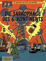 Blake und Mortimer 13: Die Sarkophage des 6. Kontinents, Teil I: Alte Bekannte Cover des Buches Blake und Mortimer 13: Die Sarkophage des 6. Kontinents, Teil I: Alte Bekannte (ISBN: 9783551019936)