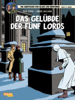 Blake und Mortimer 18: Das Gelübde der fünf Lords Cover des Buches Blake und Mortimer 18: Das Gelübde der fünf Lords (ISBN: 9783551023384)