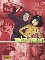 Yoko Tsuno Sammelbände 7: Dunkle Verschwörungen Cover des Buches Yoko Tsuno Sammelbände 7: Dunkle Verschwörungen (ISBN: 9783551023841)