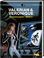 Valerian und Veronique Gesamtausgabe 3 Cover des Buches Valerian und Veronique Gesamtausgabe 3 (ISBN: 9783551025548)