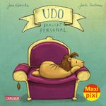 Maxi Pixi 336: Udo braucht Personal Cover des Buches Maxi Pixi 336: Udo braucht Personal (ISBN: 9783551032492)