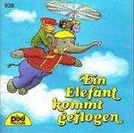 Ein Elefant kommt geflogen. Pixi 839 (Pixi-Bücher) Cover des Buches Ein Elefant kommt geflogen. Pixi 839 (Pixi-Bücher) (ISBN: 9783551038395)