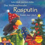 Maxi-Pixi Nr. 79: Der Weihnachtsrabe Rasputin findet das Glück Cover des Buches Maxi-Pixi Nr. 79: Der Weihnachtsrabe Rasputin findet das Glück (ISBN: 9783551045799)