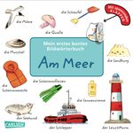 Mein erstes buntes Bildwörterbuch: Am Meer Cover des Buches Mein erstes buntes Bildwörterbuch: Am Meer (ISBN: 9783551168191)