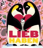 Liebhaben Cover des Buches Liebhaben (ISBN: 9783551172471)