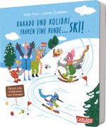 Kakadu und Kolibri fahren eine Runde ... Ski! Cover des Buches Kakadu und Kolibri fahren eine Runde ... Ski! (ISBN: 9783551172969)