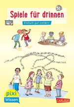 Pixi Wissen 65: Spiele für drinnen Cover des Buches Pixi Wissen 65: Spiele für drinnen (ISBN: 9783551242280)