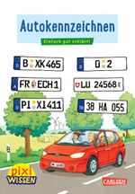 Pixi Wissen 102: Autokennzeichen Cover des Buches Pixi Wissen 102: Autokennzeichen (ISBN: 9783551242327)