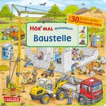 Hör mal (Soundbuch): Wimmelbuch: Baustelle Cover des Buches Hör mal (Soundbuch): Wimmelbuch: Baustelle (ISBN: 9783551253354)