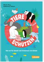 Tiere schützen Cover des Buches Tiere schützen (ISBN: 9783551254504)