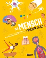 Der Mensch - Wissen to go Cover des Buches Der Mensch - Wissen to go (ISBN: 9783551255112)