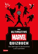 Marvel: Das ultimative MARVEL Quizbuch Cover des Buches Marvel: Das ultimative MARVEL Quizbuch (ISBN: 9783551281197)