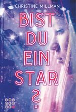 Bist du ein Star? Cover des Buches Bist du ein Star? (ISBN: 9783551300416)