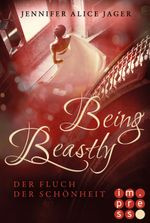 Being Beastly. Der Fluch der Schönheit Cover des Buches Being Beastly. Der Fluch der Schönheit (ISBN: 9783551300768)