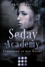 Verborgen in der Nacht (Seday Academy 2) Cover des Buches Verborgen in der Nacht (Seday Academy 2) (ISBN: 9783551301086)