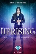 Uprising (Die Legende der Assassinen 1) Cover des Buches Uprising (Die Legende der Assassinen 1) (ISBN: 9783551302175)