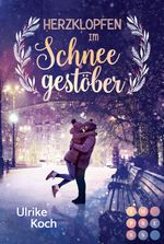 Herzklopfen im Schneegestöber. Ein Kanada-Liebesroman Cover des Buches Herzklopfen im Schneegestöber. Ein Kanada-Liebesroman (ISBN: 9783551303813)