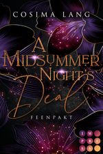 A Midsummer Night's Deal. Feenpakt Cover des Buches A Midsummer Night's Deal. Feenpakt (ISBN: 9783551304612)