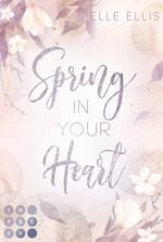 Spring In Your Heart (Cosy Island 2) Cover des Buches Spring In Your Heart (Cosy Island 2) (ISBN: 9783551304902)