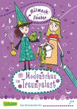Mitmach-Zauber, Band 2: Modenschau im Traumpalast Cover des Buches Mitmach-Zauber, Band 2: Modenschau im Traumpalast (ISBN: 9783551312389)