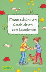 Meine schönsten Geschichten zum Lesenlernen Cover des Buches Meine schönsten Geschichten zum Lesenlernen (ISBN: 9783551312549)