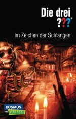 Die drei ???: Im Zeichen der Schlangen Cover des Buches Die drei ???: Im Zeichen der Schlangen (ISBN: 9783551313751)