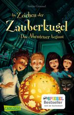 Im Zeichen der Zauberkugel 1: Das Abenteuer beginnt Cover des Buches Im Zeichen der Zauberkugel 1: Das Abenteuer beginnt (ISBN: 9783551317148)
