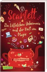 Scarlett: Ein Löffelchen Geheimnis und der Duft von Magie – Ein Buch voller Rezepte, Freundschaft und Liebe (Scarlett 1) Cover des Buches Scarlett: Ein Löffelchen Geheimnis und der Duft von Magie – Ein Buch voller Rezepte, Freundschaft und Liebe (Scarlett 1) (ISBN: 9783551319401)