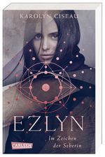 Ezlyn. Im Zeichen der Seherin Cover des Buches Ezlyn. Im Zeichen der Seherin (ISBN: 9783551319555)