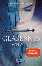 Gläsernes Schwert (Die Farben des Blutes 2) Cover des Buches Gläsernes Schwert (Die Farben des Blutes 2) (ISBN: 9783551320605)