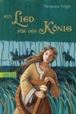 Ein Lied für den König Cover des Buches Ein Lied für den König (ISBN: 9783551355768)