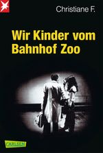 Wir Kinder vom Bahnhof Zoo Cover des Buches Wir Kinder vom Bahnhof Zoo (ISBN: 9783551359414)