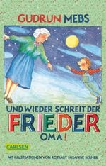 Oma und Frieder 2: Und wieder schreit der Frieder: "Oma!" Cover des Buches Oma und Frieder 2: Und wieder schreit der Frieder: "Oma!" (ISBN: 9783551371201)
