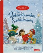 Von Weihnachtswundern und Schneeabenteuern Cover des Buches Von Weihnachtswundern und Schneeabenteuern (ISBN: 9783551511096)