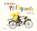 Prinzessin Pfiffigunde Cover des Buches Prinzessin Pfiffigunde (ISBN: 9783551516534)