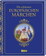 Die schönsten europäischen Märchen Cover des Buches Die schönsten europäischen Märchen (ISBN: 9783551519047)