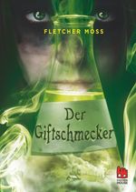 Der Giftschmecker Cover des Buches Der Giftschmecker (ISBN: 9783551520647)