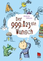 Der 999.823ste Wunsch Cover des Buches Der 999.823ste Wunsch (ISBN: 9783551520791)