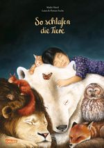 So schlafen die Tiere Cover des Buches So schlafen die Tiere (ISBN: 9783551521279)