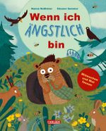 Wenn ich ängstlich bin Cover des Buches Wenn ich ängstlich bin (ISBN: 9783551521385)