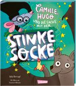 Camille, Hugo und die Sache mit der Stinkesocke Cover des Buches Camille, Hugo und die Sache mit der Stinkesocke (ISBN: 9783551522016)
